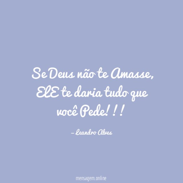 Se Deus não te Amasse