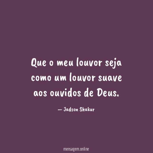 Que o meu louvor seja como um louvor