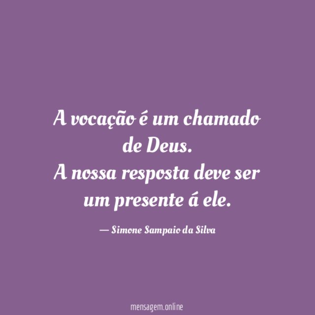 A vocação é um chamado de Deus