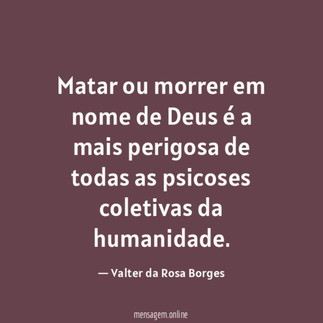 Matar ou morrer em nome de Deus é