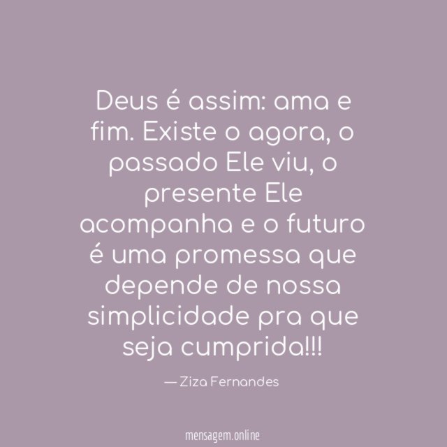 Deus é assim