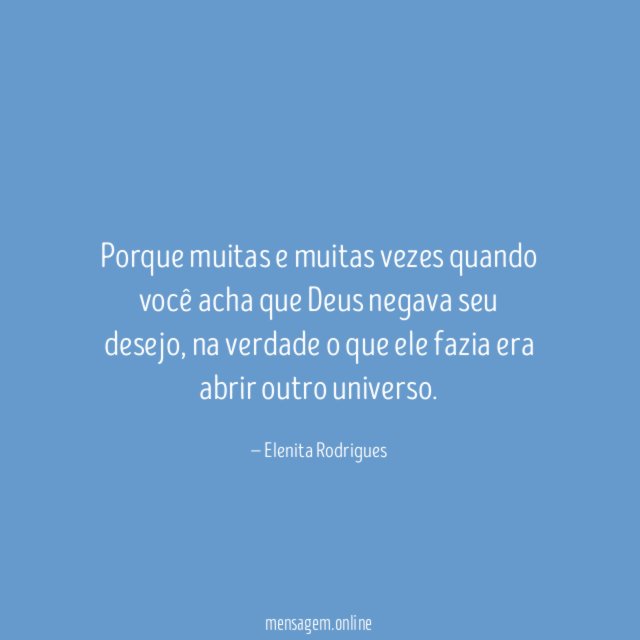 Porque muitas e muitas vezes quando você acha