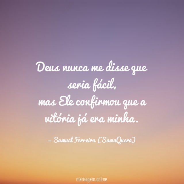 Deus nunca me disse que seria fácil