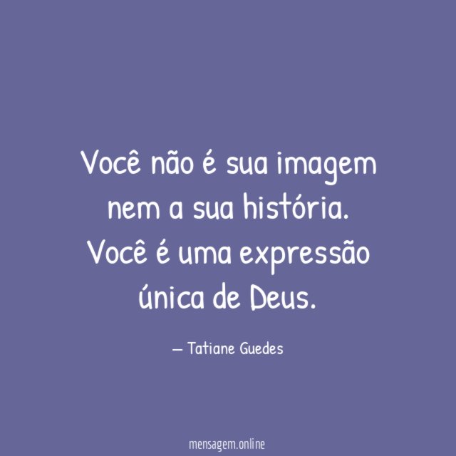 Você não é sua imagem nem a sua história