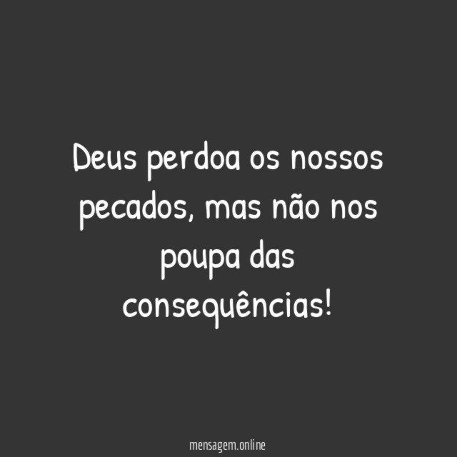Deus perdoa os nossos pecados
