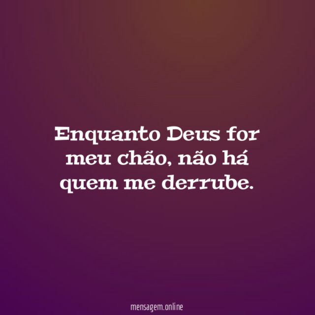 Enquanto Deus for meu chão