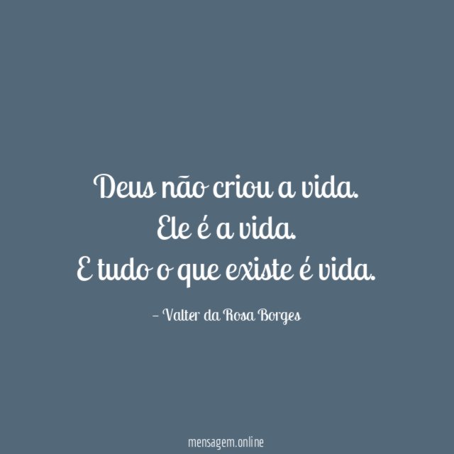 Deus não criou a vida
