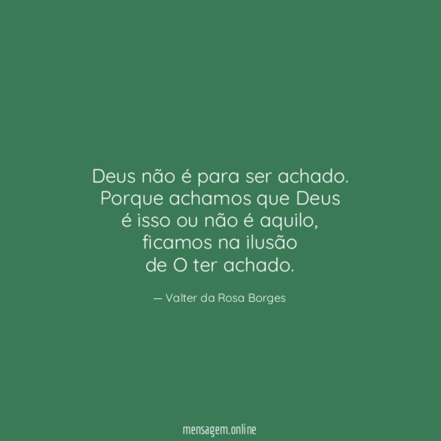 Deus não é para ser achado