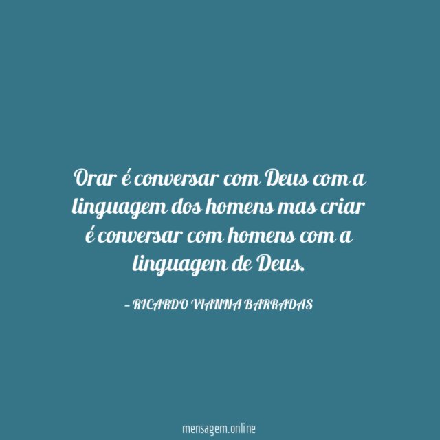 Orar é conversar com Deus com a linguagem