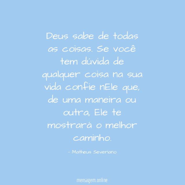 Deus sabe de todas as coisas