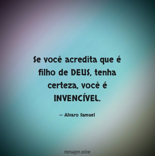 Se você acredita que é filho de DEUS