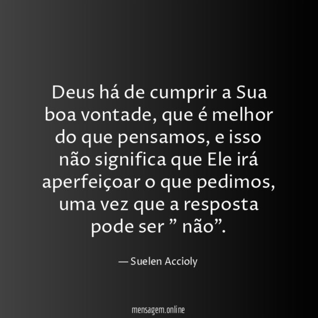 Deus há de cumprir a Sua boa vontade