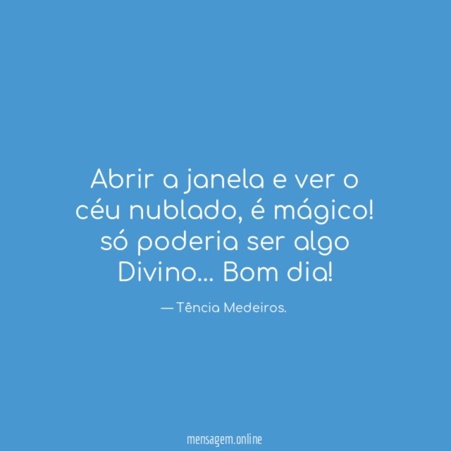 Abrir a janela e ver o céu nublado