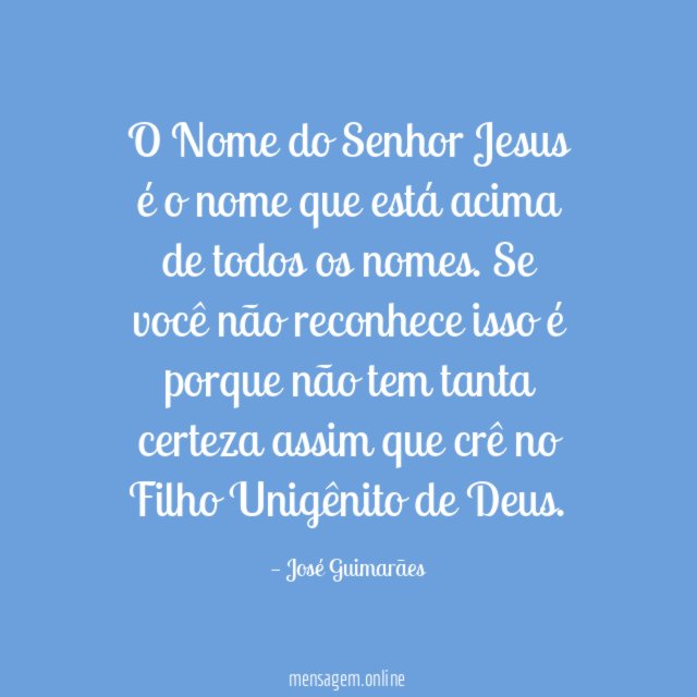 O Nome do Senhor Jesus é o nome