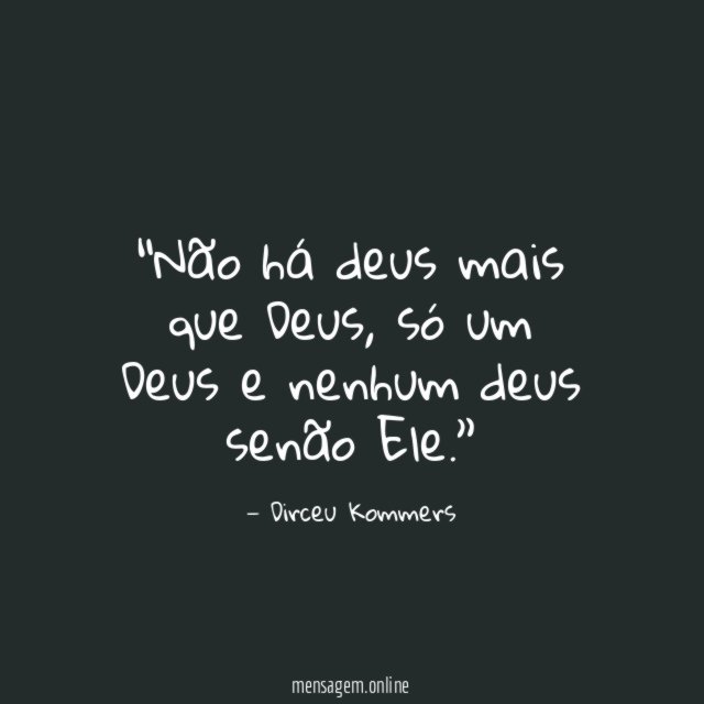 Não há deus mais que Deus