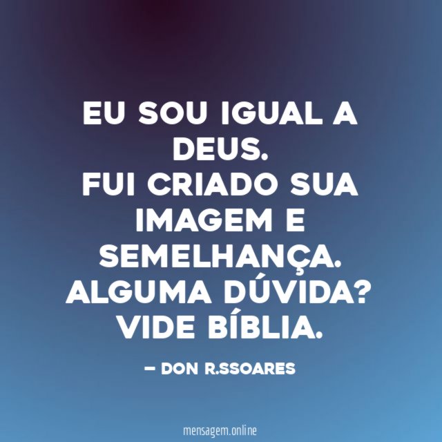 EU SOU IGUAL A DEUS
