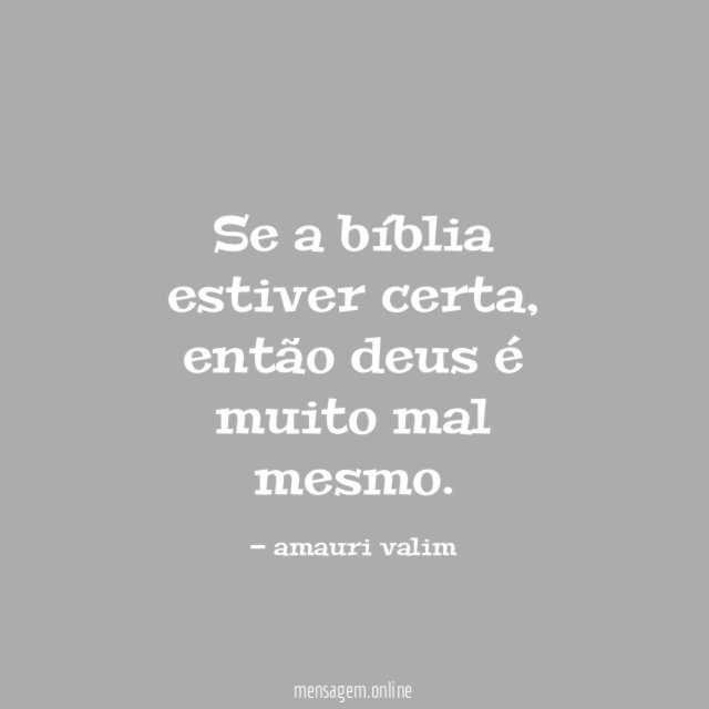 Se a bíblia estiver certa