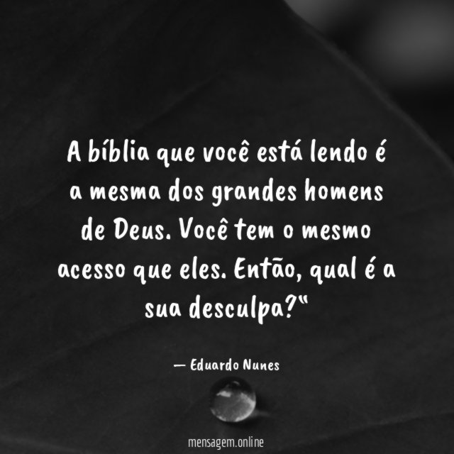 A bíblia que você está lendo é a