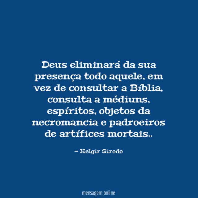Deus eliminará da sua presença todo aquele