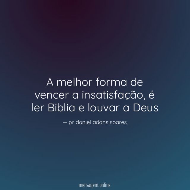 A melhor forma de vencer a insatisfação