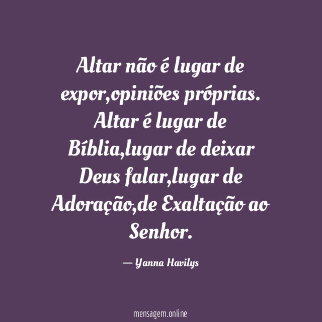 Altar não é lugar de expor