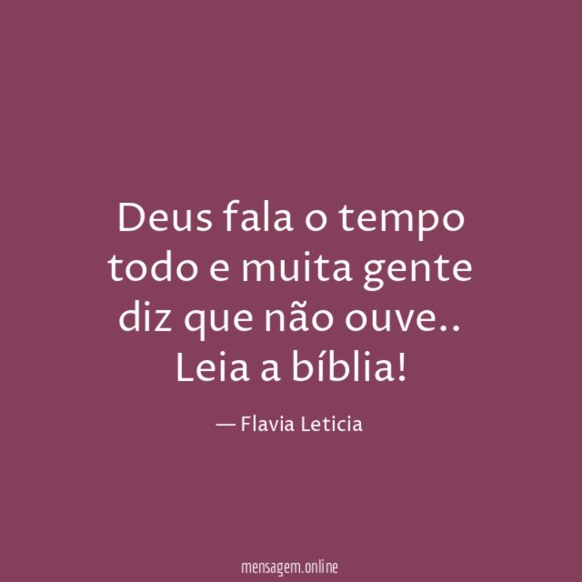 Deus fala o tempo todo e muita gente