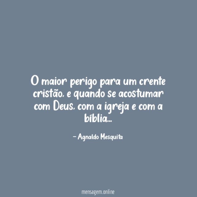 O maior perigo para um crente cristão