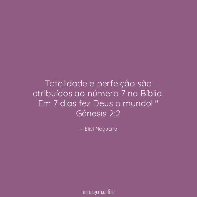 Totalidade e perfeição são atribuídos ao número 7