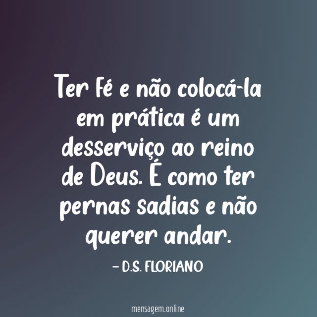 Ter fé e não colocá-la em prática é