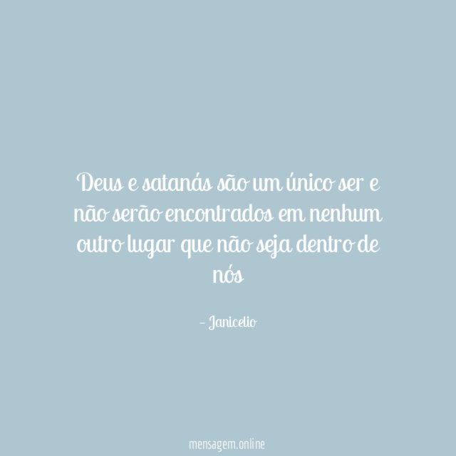 Deus e satanás são um único ser