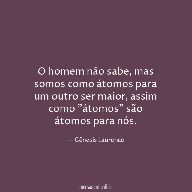 O homem não sabe