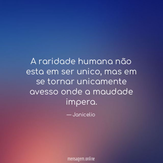 A raridade humana não esta em ser unico