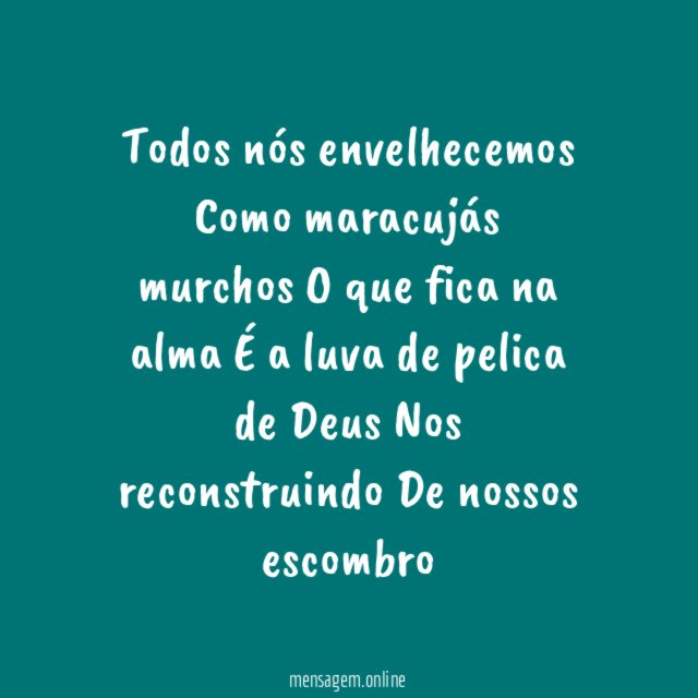 Todos nós envelhecemos