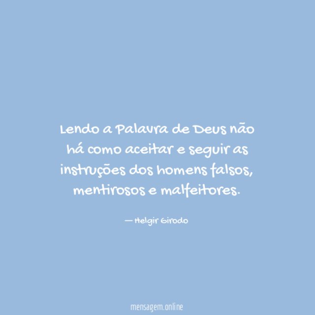 Lendo a Palavra de Deus não há como