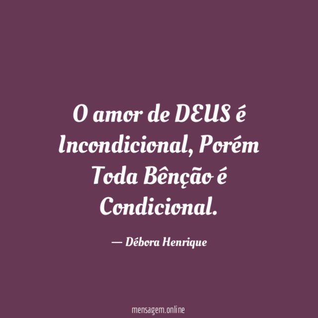 O amor de DEUS é Incondicional