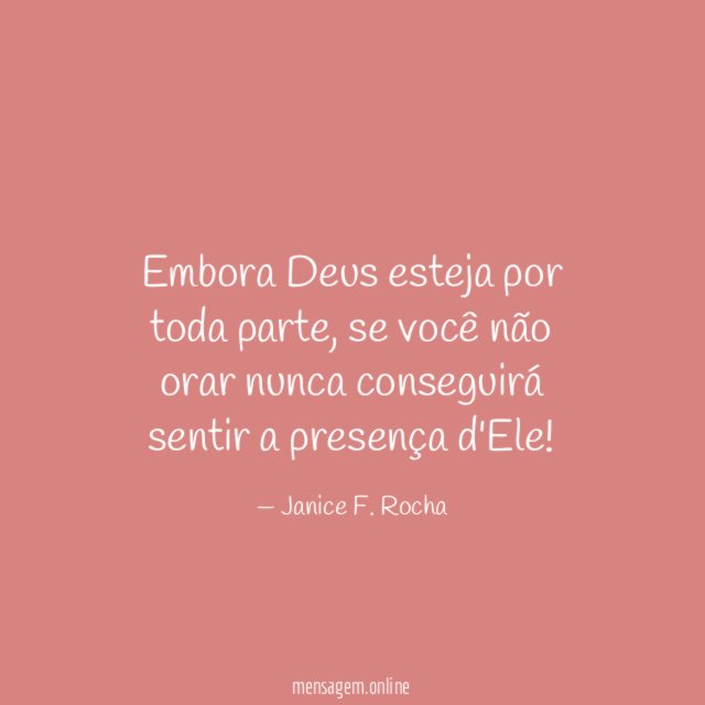 Embora Deus esteja por toda parte