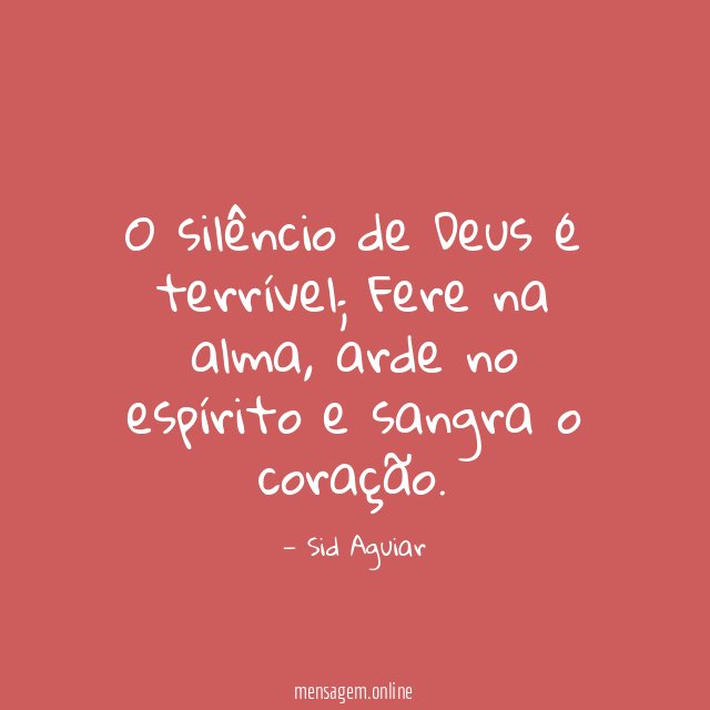 O silêncio de Deus é terrível