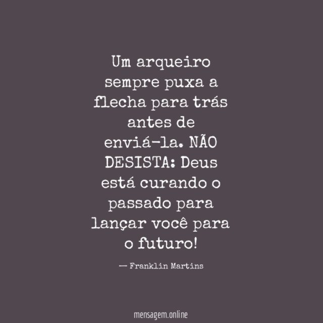 Um arqueiro sempre puxa a flecha para trás
