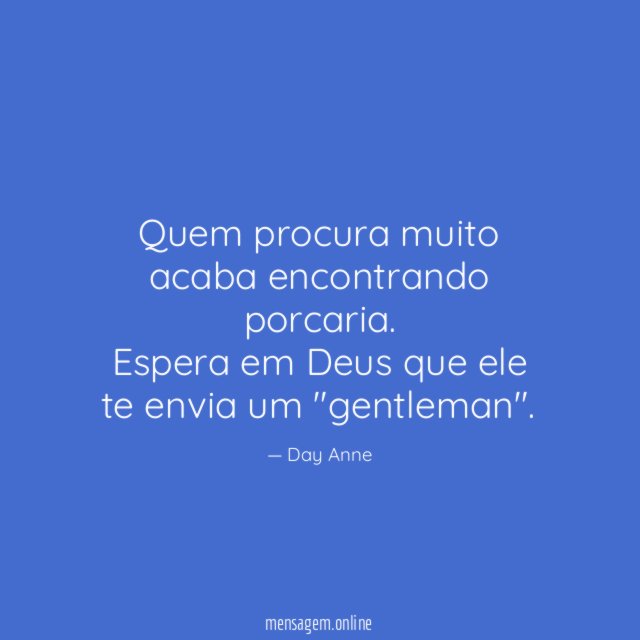 Quem procura muito acaba encontrando porcaria