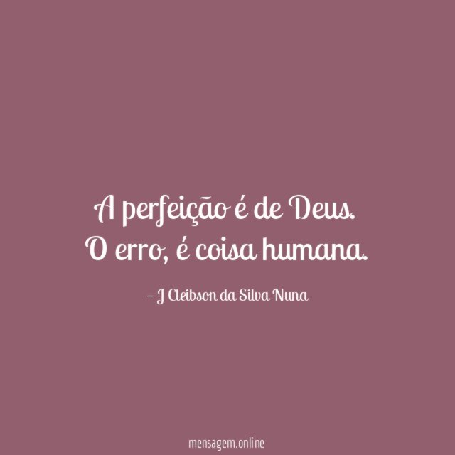 A perfeição é de Deus