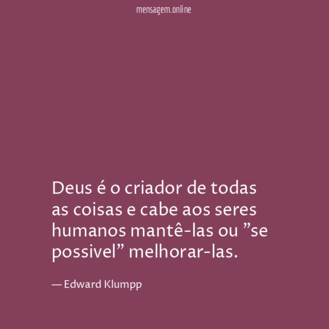 Deus é o criador de todas as coisas