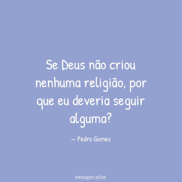 Se Deus não criou nenhuma religião