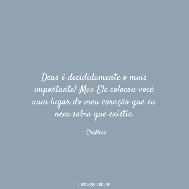 Deus é decididamente o mais importante