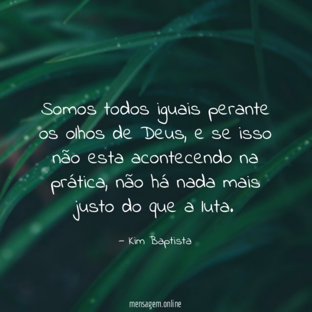 Somos todos iguais perante os olhos de Deus