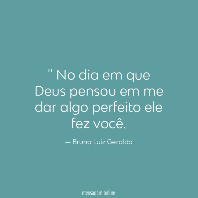 ' No dia em que Deus pensou em