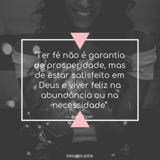 Ter fé não é garantia de prosperidade