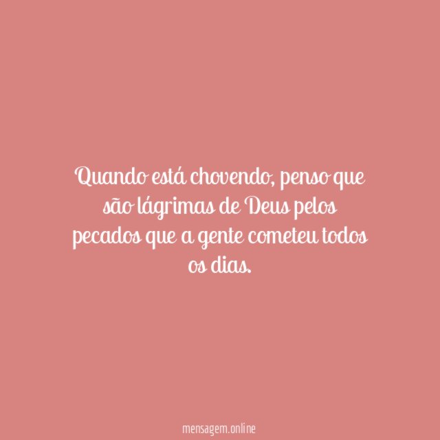 Quando está chovendo