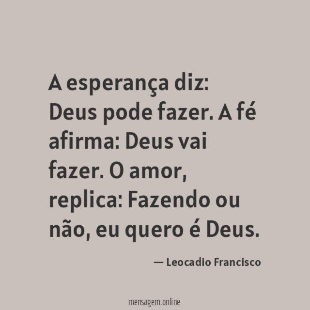 A esperança diz