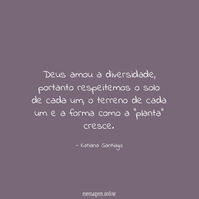 Deus amou a diversidade