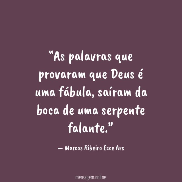 As palavras que provaram que Deus é uma fábula
